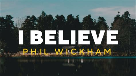 phil wickham youtube|Phil Wickham 'I Believe' Album .